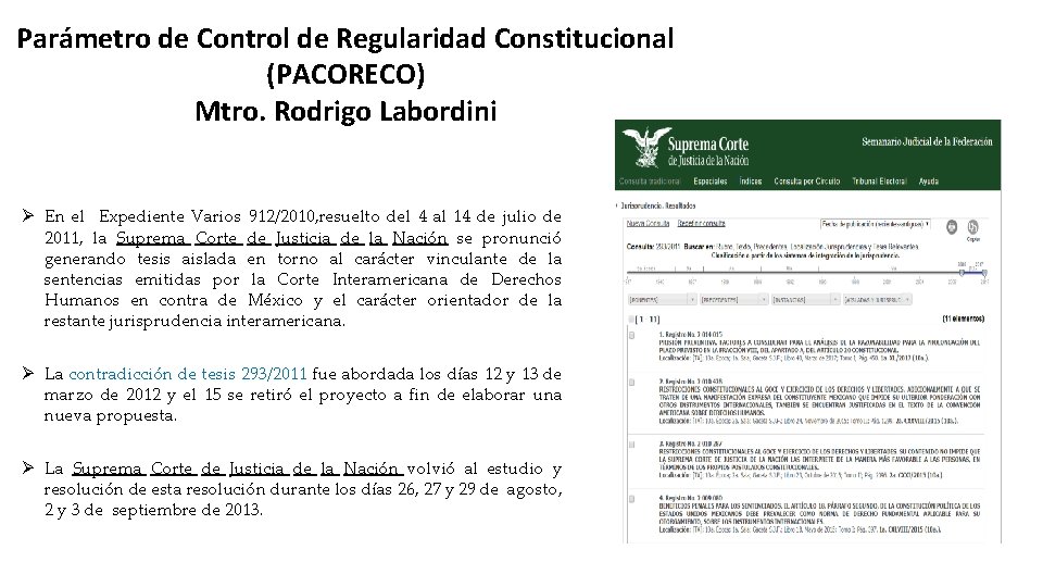 Parámetro de Control de Regularidad Constitucional (PACORECO) Mtro. Rodrigo Labordini Ø En el Expediente