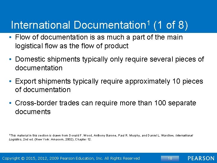 International Documentation 1 (1 of 8) • Flow of documentation is as much a