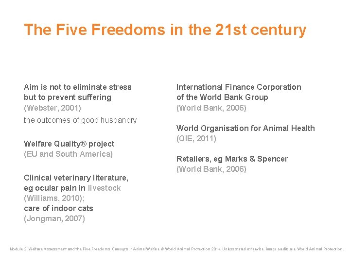 The Five Freedoms in the 21 st century Aim is not to eliminate stress The Five Freedoms in the 21 st century Aim is not to eliminate stress