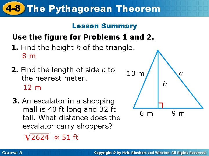 4 -8 The Pythagorean Theorem Lesson Summary Use the figure for Problems 1 and 4 -8 The Pythagorean Theorem Lesson Summary Use the figure for Problems 1 and