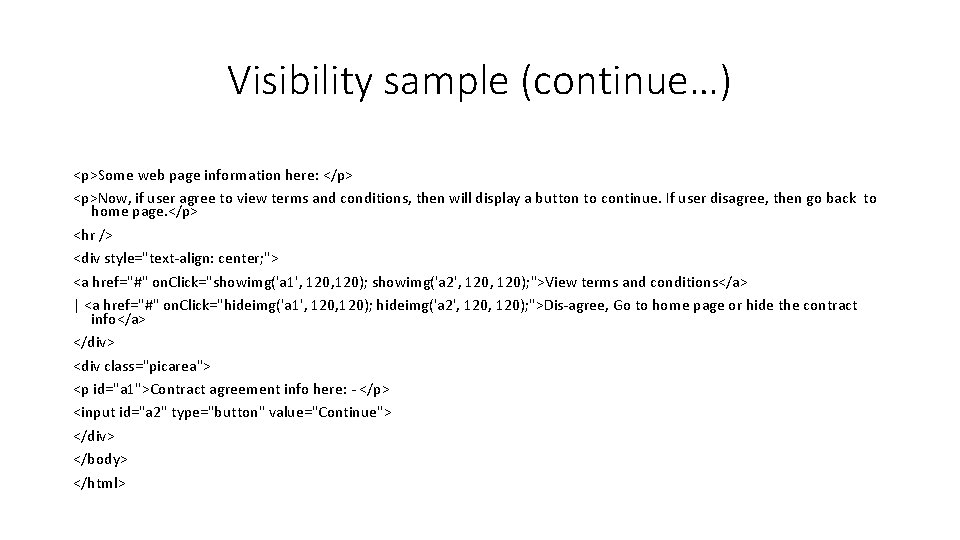 Visibility sample (continue…) <p>Some web page information here: </p> <p>Now, if user agree to