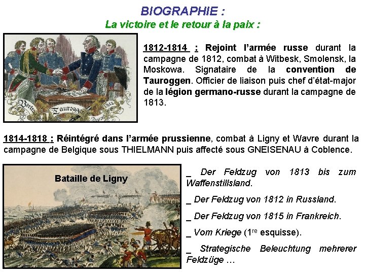 BIOGRAPHIE : La victoire et le retour à la paix : 1812 -1814 :