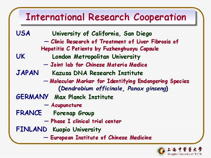 International Research Cooperation USA UK University of California, San Diego — Clinic Research of