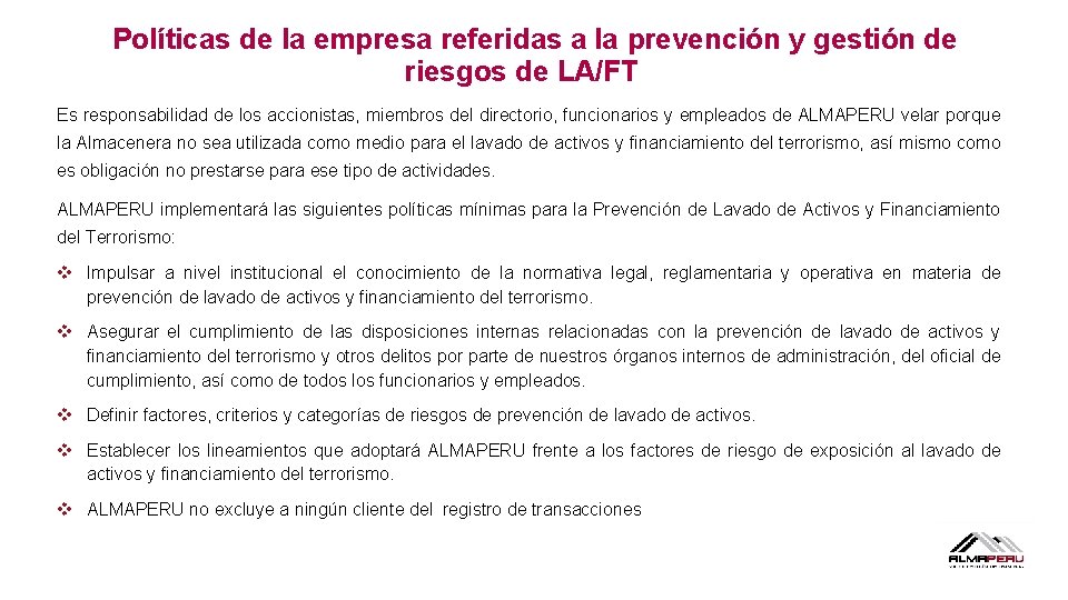 Políticas de la empresa referidas a la prevención y gestión de riesgos de LA/FT