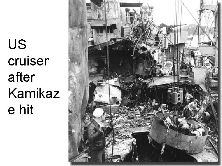 US cruiser after Kamikaz e hit 