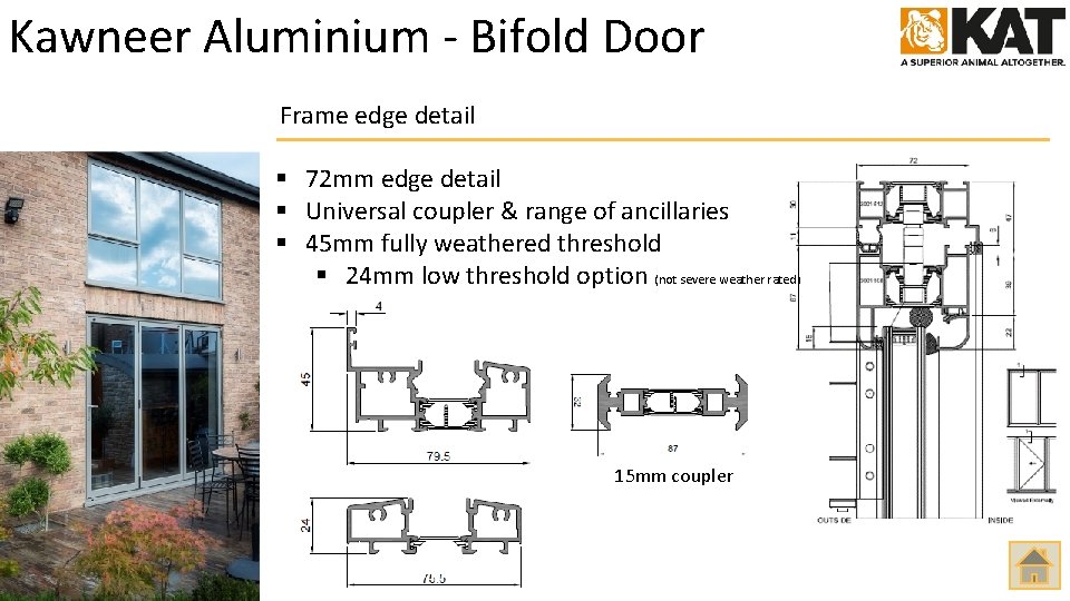 Kawneer Aluminium - Bifold Door Frame edge detail § 72 mm edge detail §