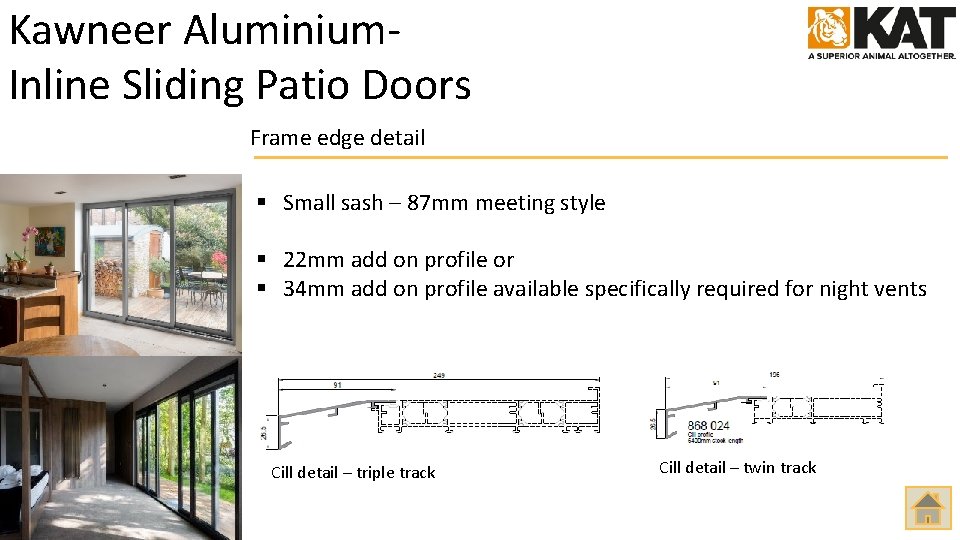 Kawneer Aluminium. Inline Sliding Patio Doors Frame edge detail § Small sash – 87