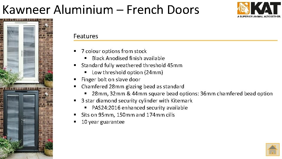 Kawneer Aluminium – French Doors Features § 7 colour options from stock § Black