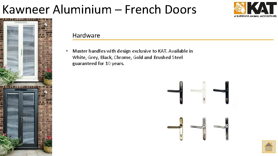 Kawneer Aluminium – French Doors Hardware • Master handles with design exclusive to KAT.