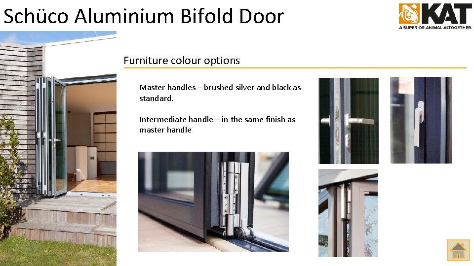 Schüco Aluminium Bifold Door Furniture colour options Master handles – brushed silver and black