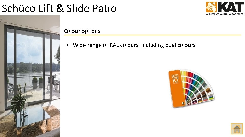 Schüco Lift & Slide Patio Colour options § Wide range of RAL colours, including