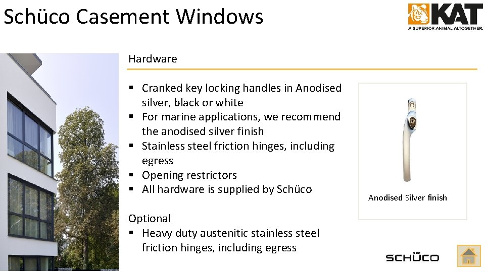 Schüco Casement Windows Hardware § Cranked key locking handles in Anodised silver, black or