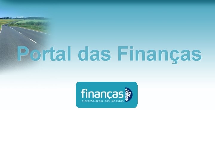 Portal das Finanças Portal das Finanças