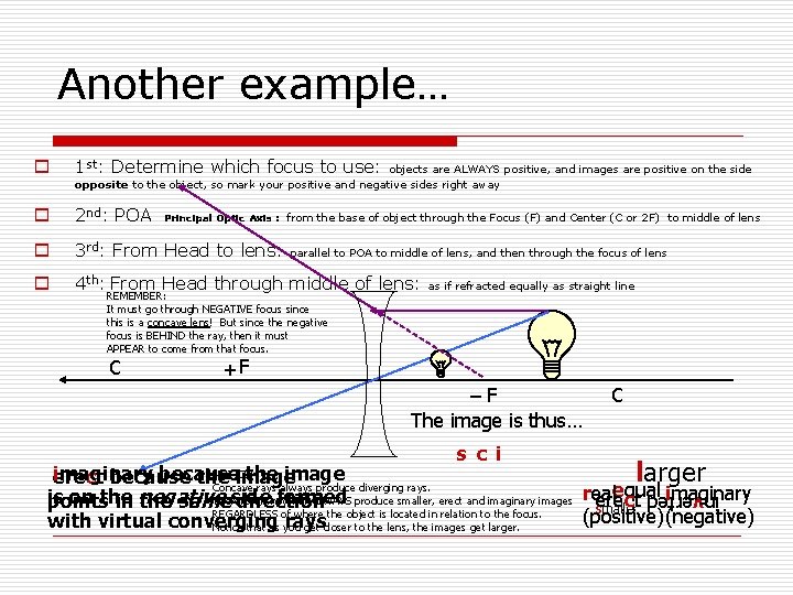 Another example… o 1 st: Determine which focus to use: o 2 nd: POA