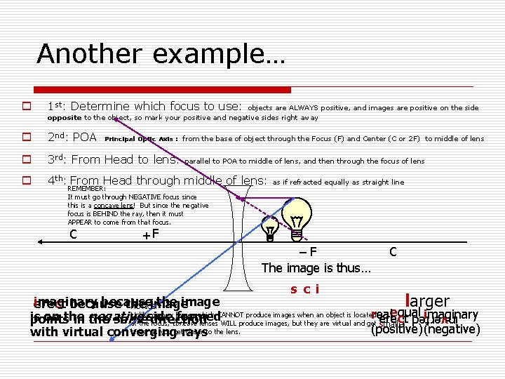 Another example… o 1 st: Determine which focus to use: o 2 nd: POA