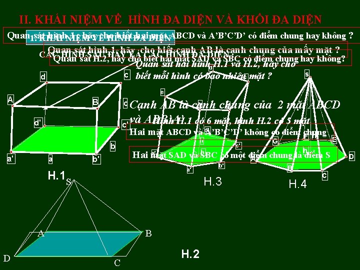 II. KHÁI NIỆM VỀ HÌNH ĐA DIỆN VÀ KHỐI ĐA DIỆN Quan 1. sát