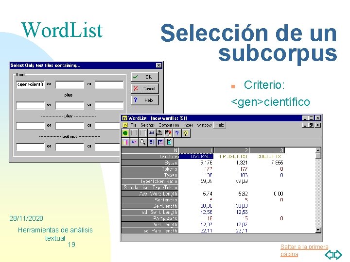 Word. List Selección de un subcorpus Criterio: <gen>científico n 28/11/2020 Herramientas de análisis textual