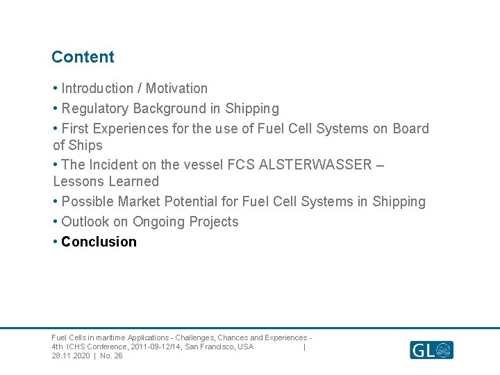 Content • Introduction / Motivation • Regulatory Background in Shipping • First Experiences for