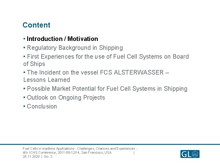 Content • Introduction / Motivation • Regulatory Background in Shipping • First Experiences for