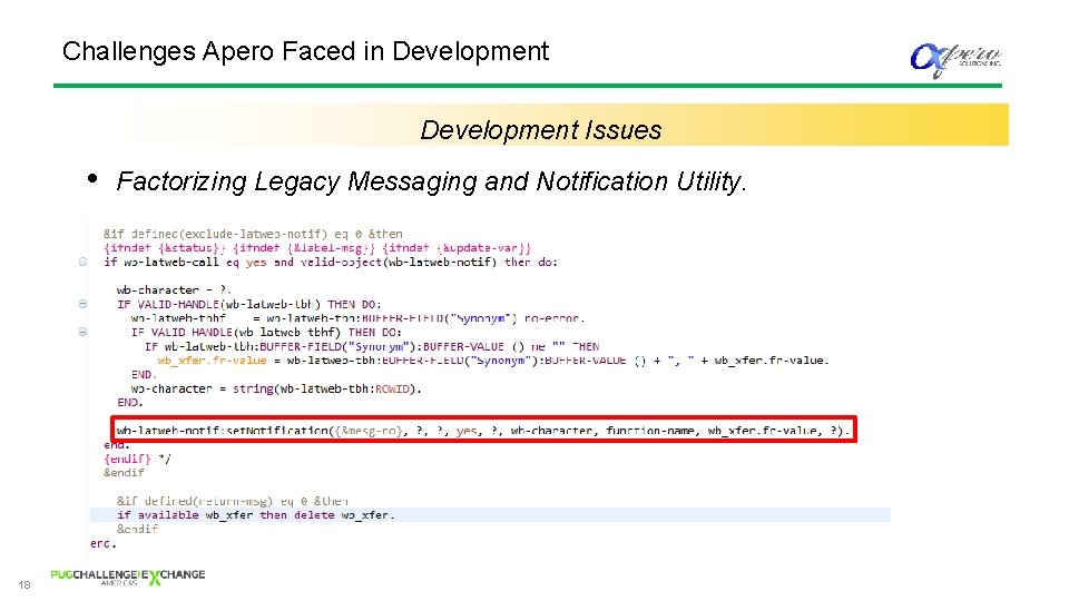 Challenges Apero Faced in Development Issues • 18 Factorizing Legacy Messaging and Notification Utility.