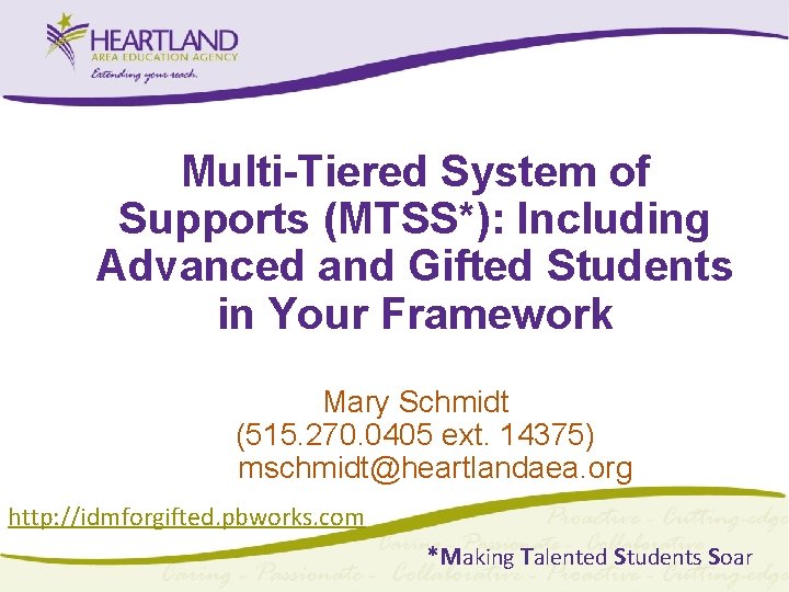 Day 1 Multi-Tiered System of Supports (MTSS*): Including Advanced and Gifted Students in Your