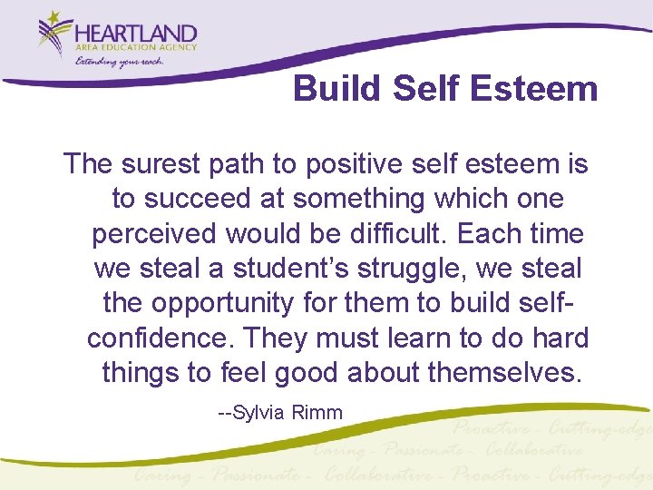 Build Self Esteem The surest path to positive self esteem is to succeed at