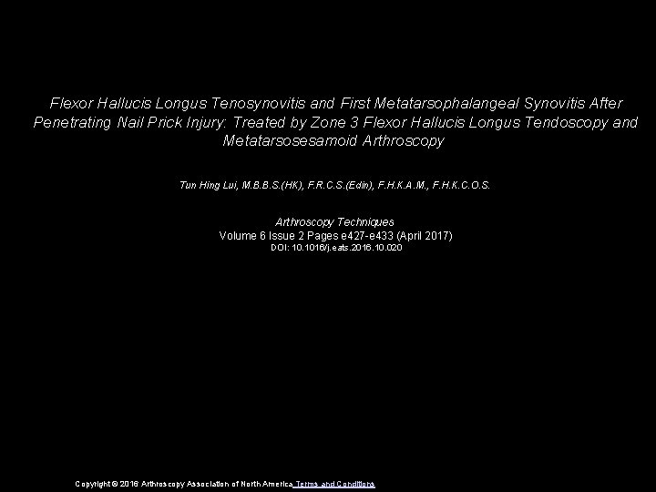 Flexor Hallucis Longus Tenosynovitis and First Metatarsophalangeal Synovitis After Penetrating Nail Prick Injury: Treated