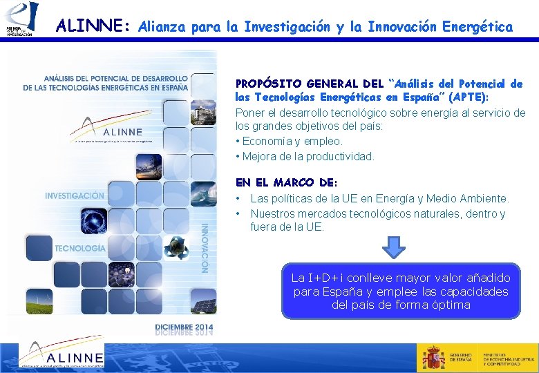 ALINNE: Alianza para la Investigación y la Innovación Energética PROPÓSITO GENERAL DEL “Análisis del ALINNE: Alianza para la Investigación y la Innovación Energética PROPÓSITO GENERAL DEL “Análisis del