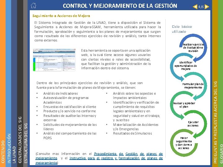 4/6 Seguimiento a Acciones de Mejora El Sistema Integrado de Gestión de la UNAD, 4/6 Seguimiento a Acciones de Mejora El Sistema Integrado de Gestión de la UNAD,