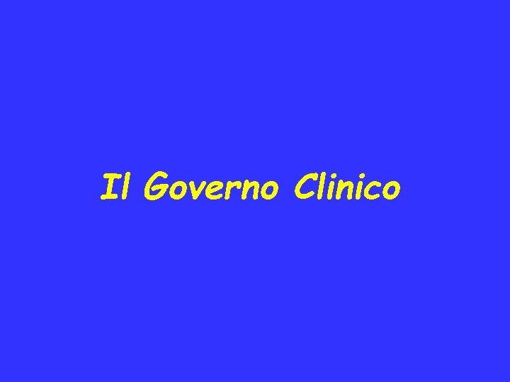 Il Governo Clinico 