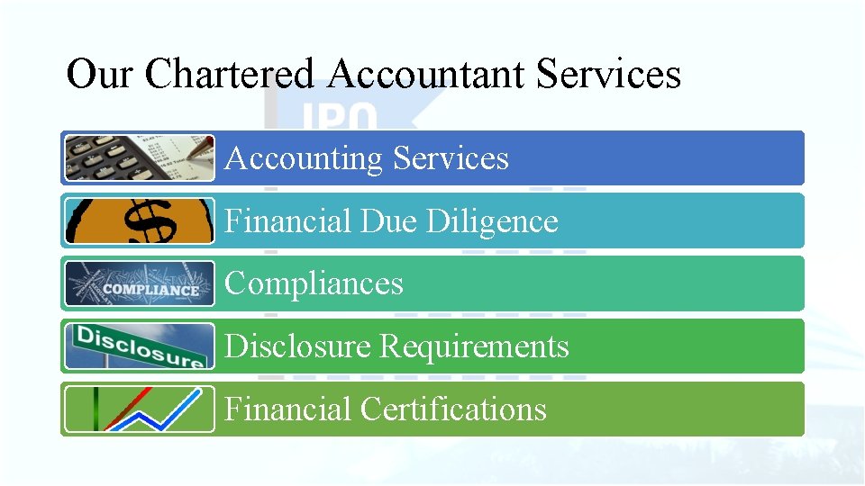 Our Chartered Accountant Services Accounting Services Financial Due Diligence Compliances Disclosure Requirements Financial Certifications