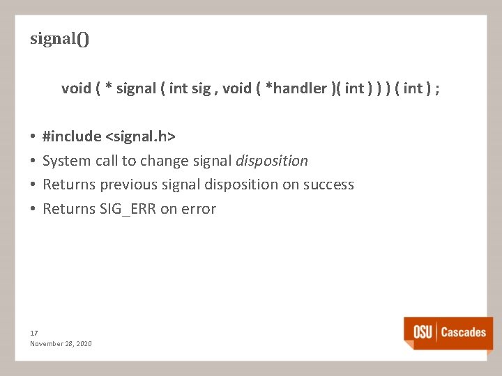 signal() void ( * signal ( int sig , void ( *handler )( int