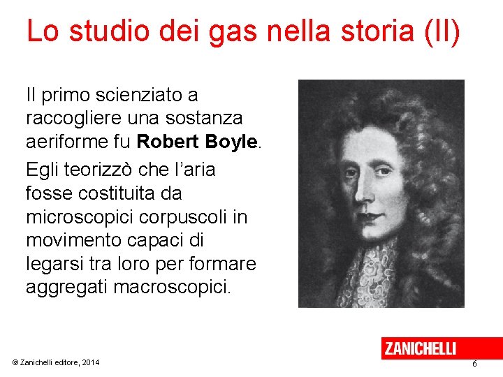 Lo studio dei gas nella storia (II) Il primo scienziato a raccogliere una sostanza