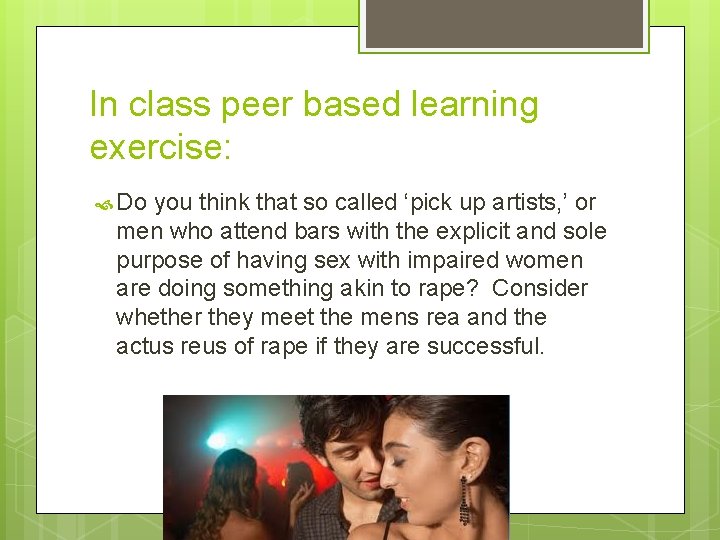 In class peer based learning exercise: Do you think that so called ‘pick up