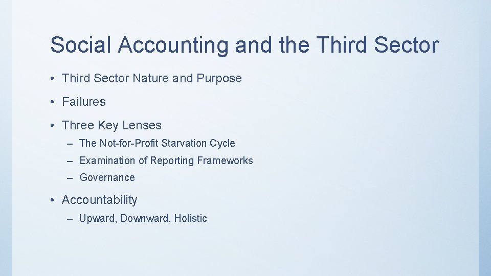 Social Accounting and the Third Sector • Third Sector Nature and Purpose • Failures