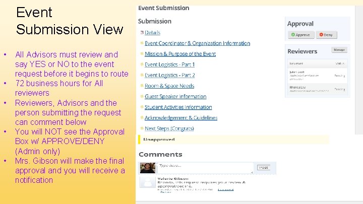 Event Submission View • • • All Advisors must review and say YES or