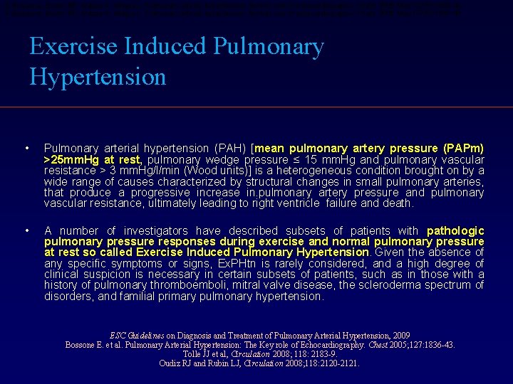 E Bossone, Bodini BD, Mazza A, Allegra L. Pulmonary arterial hypertension: the key role