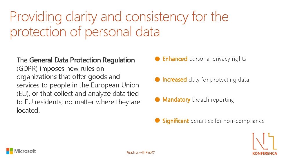 Providing clarity and consistency for the protection of personal data The General Data Protection