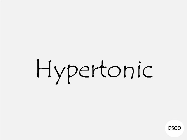 Hypertonic D 500 