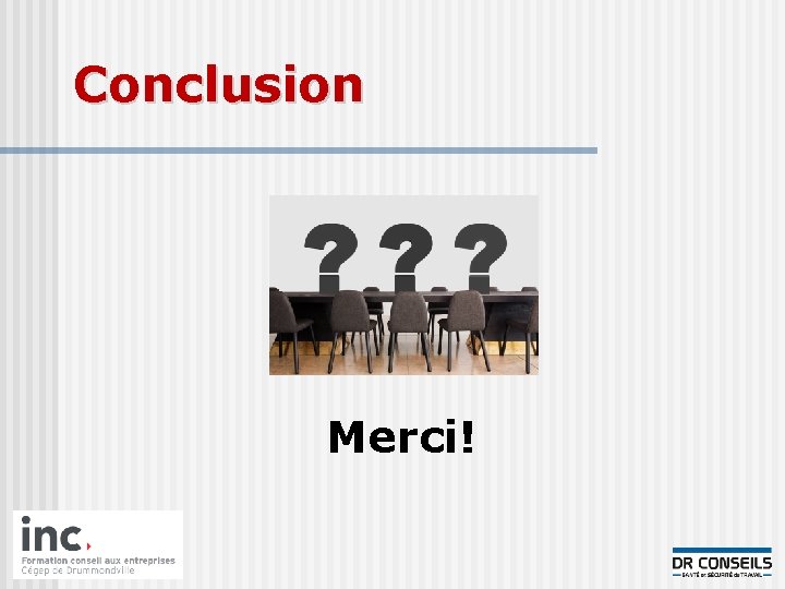 Conclusion Merci! 