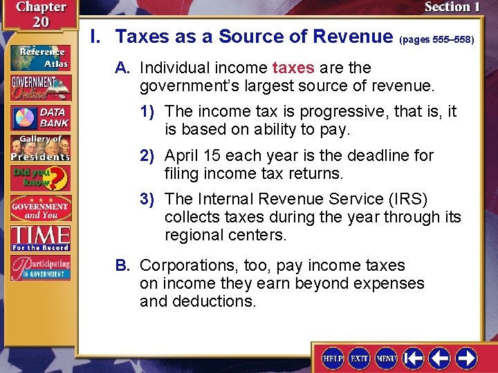 I. Taxes as a Source of Revenue (pages 555– 558) A. Individual income taxes