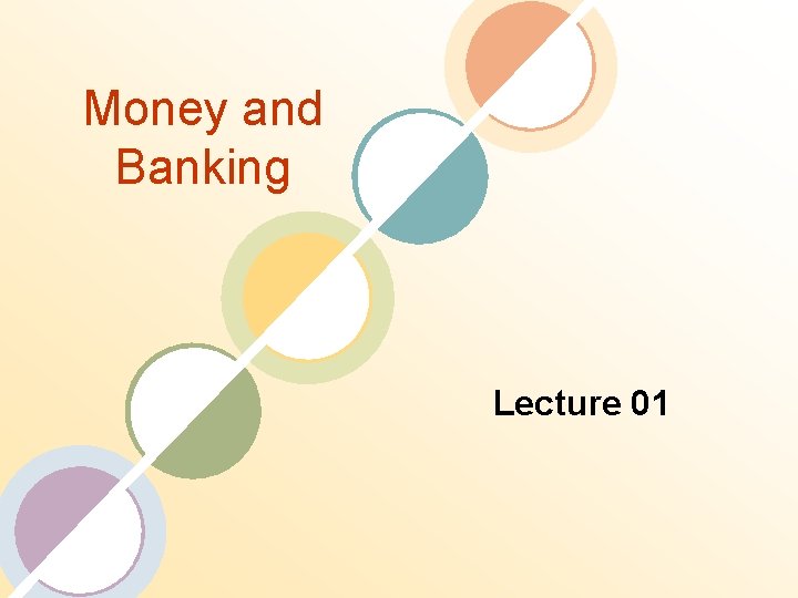 Money and Banking Lecture 01 