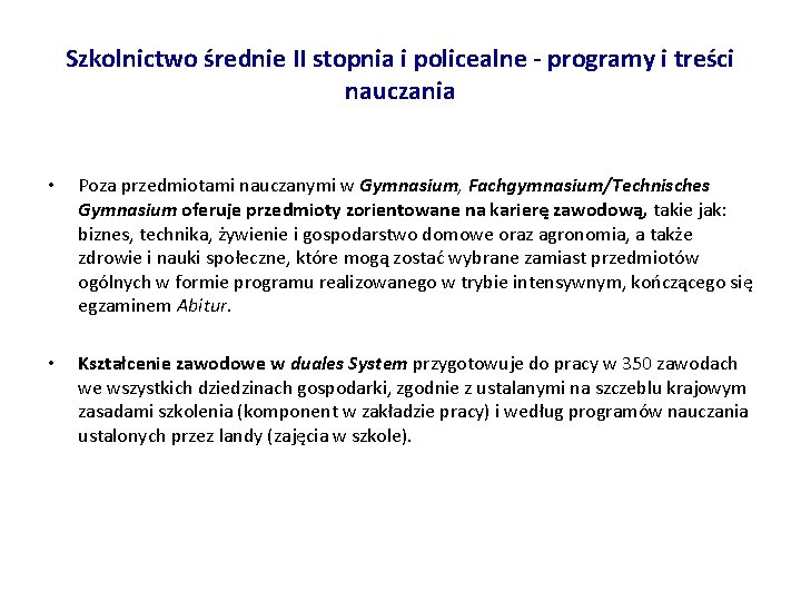 Szkolnictwo średnie II stopnia i policealne - programy i treści nauczania • Poza przedmiotami