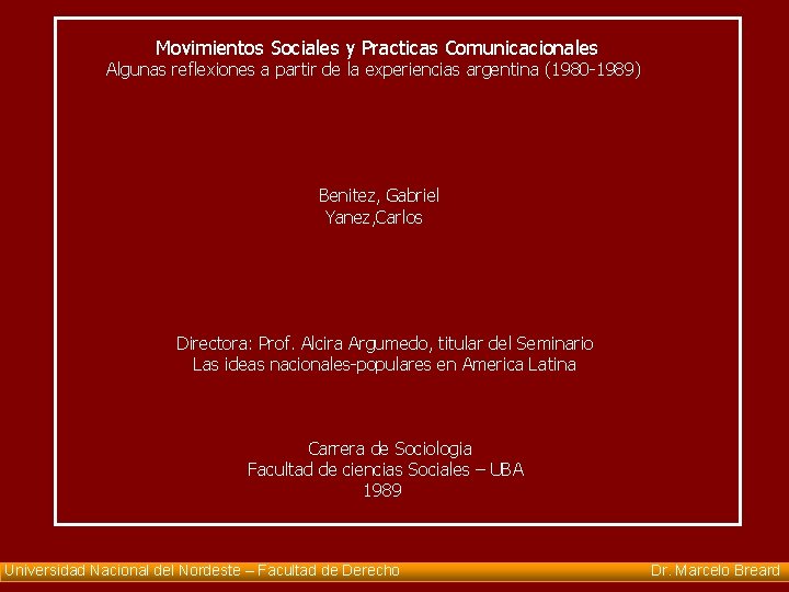  Movimientos Sociales y Practicas Comunicacionales Algunas reflexiones a partir de la experiencias argentina
