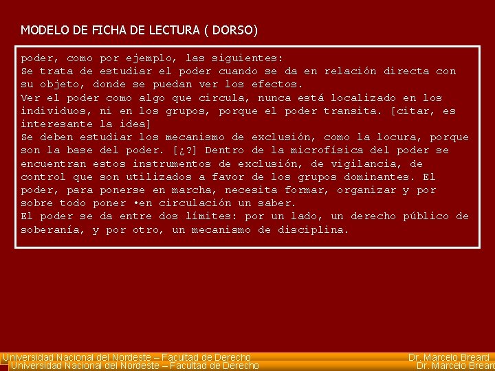 MODELO DE FICHA DE LECTURA ( DORSO) poder, como por ejemplo, las siguientes: Se