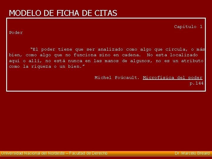 MODELO DE FICHA DE CITAS Capitulo 1 Poder “El poder tiene que ser analizado