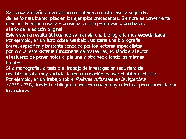 Se colocará el año de la edición consultada, en este caso la segunda, de