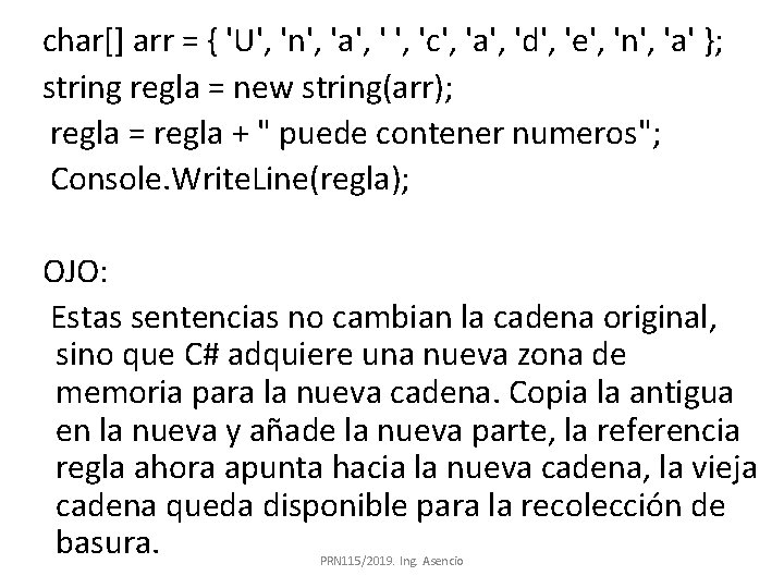  char[] arr = { 'U', 'n', 'a', 'c', 'a', 'd', 'e', 'n', 'a'