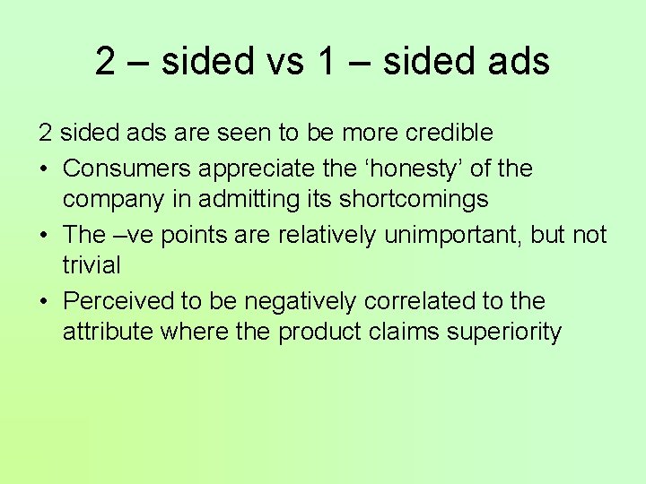 2 – sided vs 1 – sided ads 2 sided ads are seen to