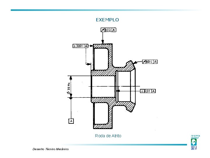 EXEMPLO Roda de Atrito Desenho Técnico Mecânico EXEMPLO Roda de Atrito Desenho Técnico Mecânico